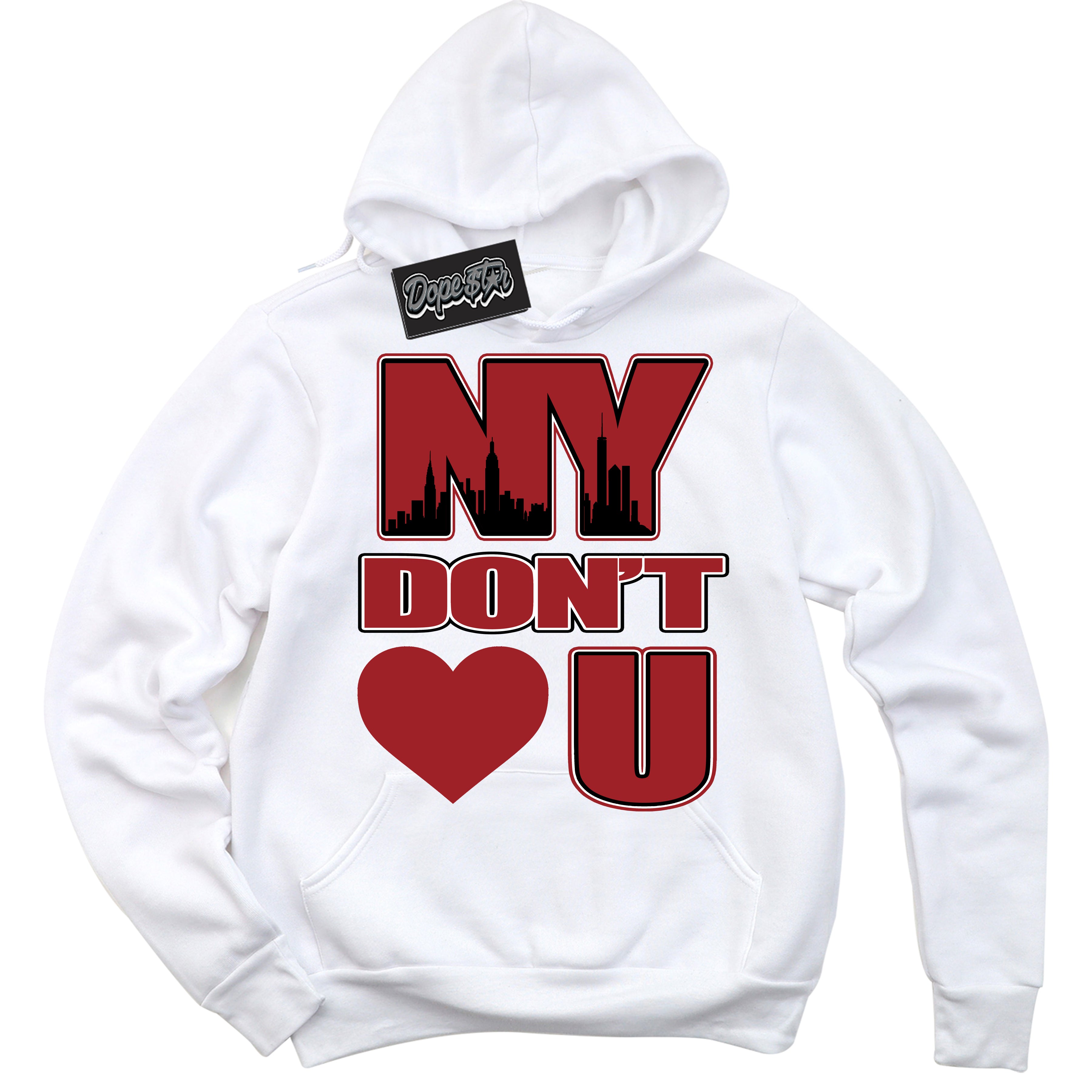 Cool White Hoodie With “ NY Don't Love You “ Design That Perfectly Matches Lost And Found 1s Sneakers.