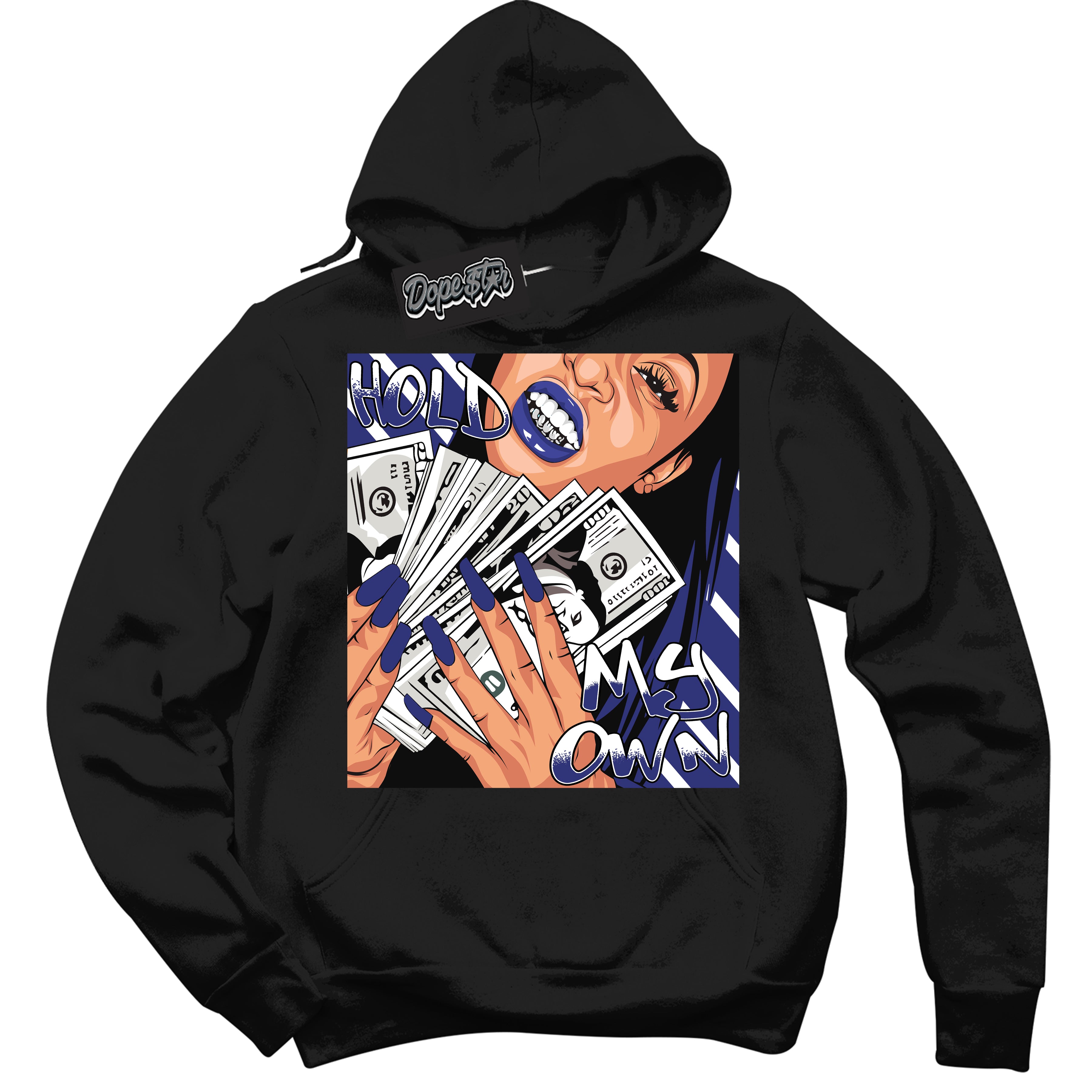 Cool Black Hoodie with “ Hold My Own ”  design that Perfectly Matches Concord Dunk.