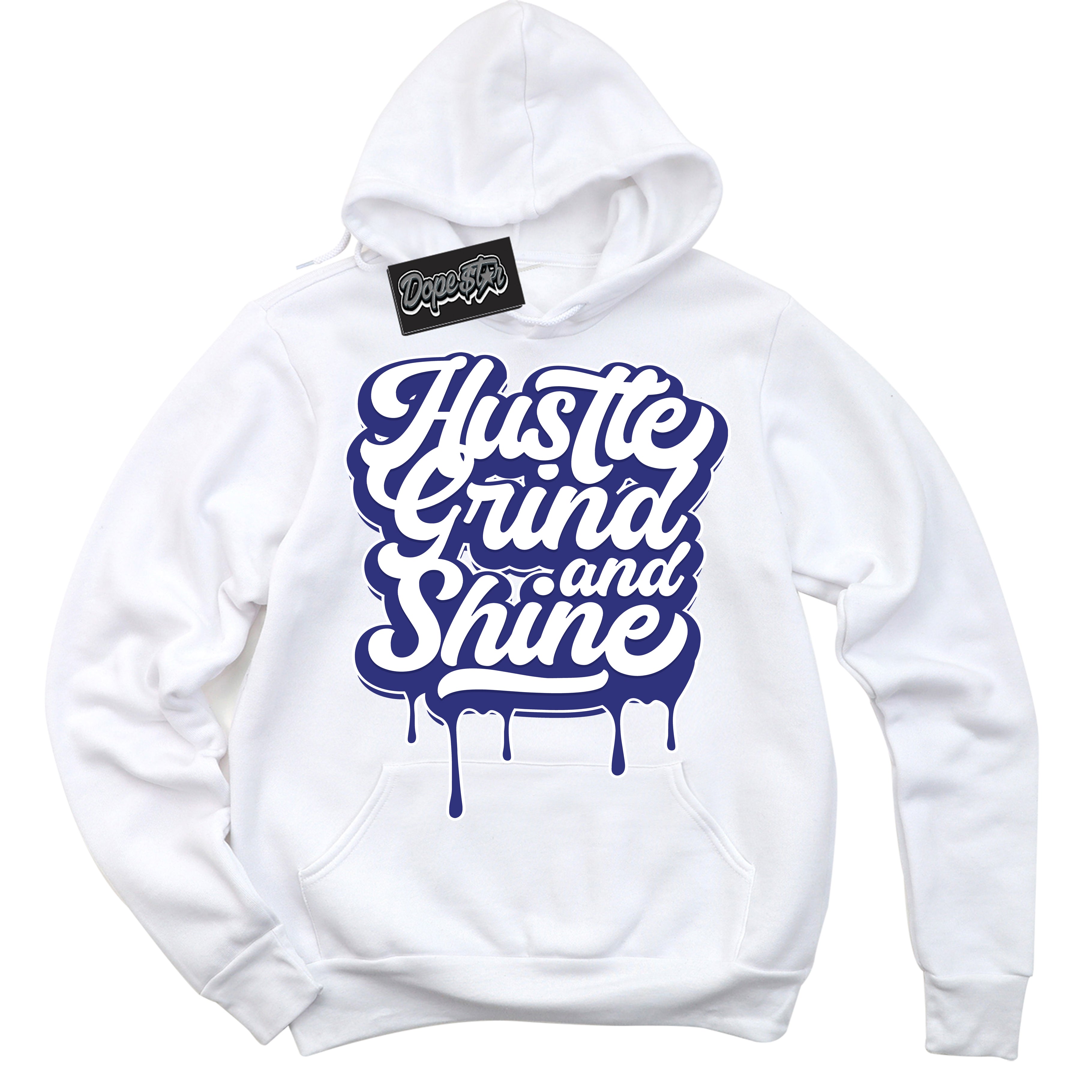 Cool White Hoodie with “ Hustle Grind And Shine ”  design that Perfectly Matches Concord Dunk.
