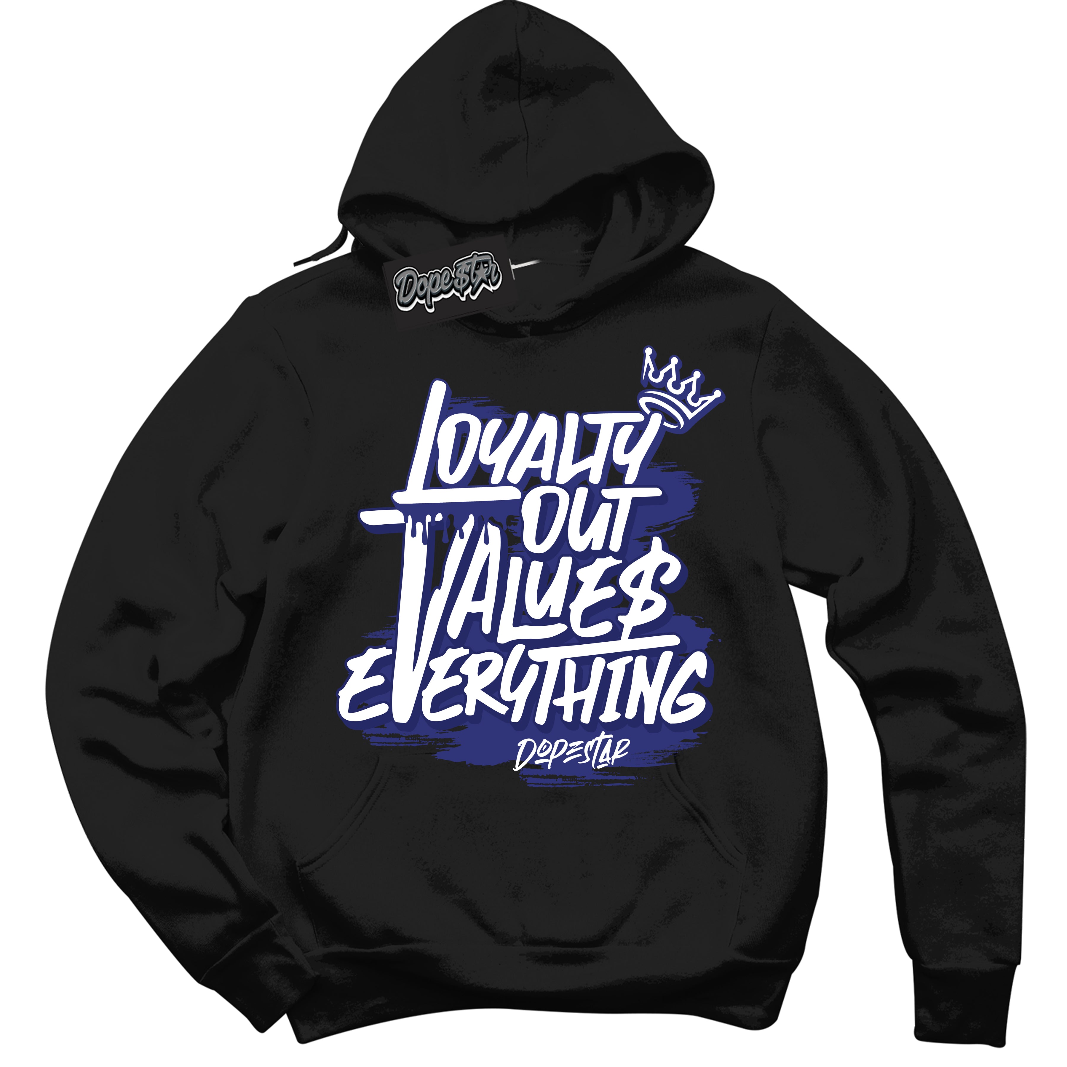 Cool Black Hoodie with “ Loyalty Out Values Everything ”  design that Perfectly Matches Concord Dunk.