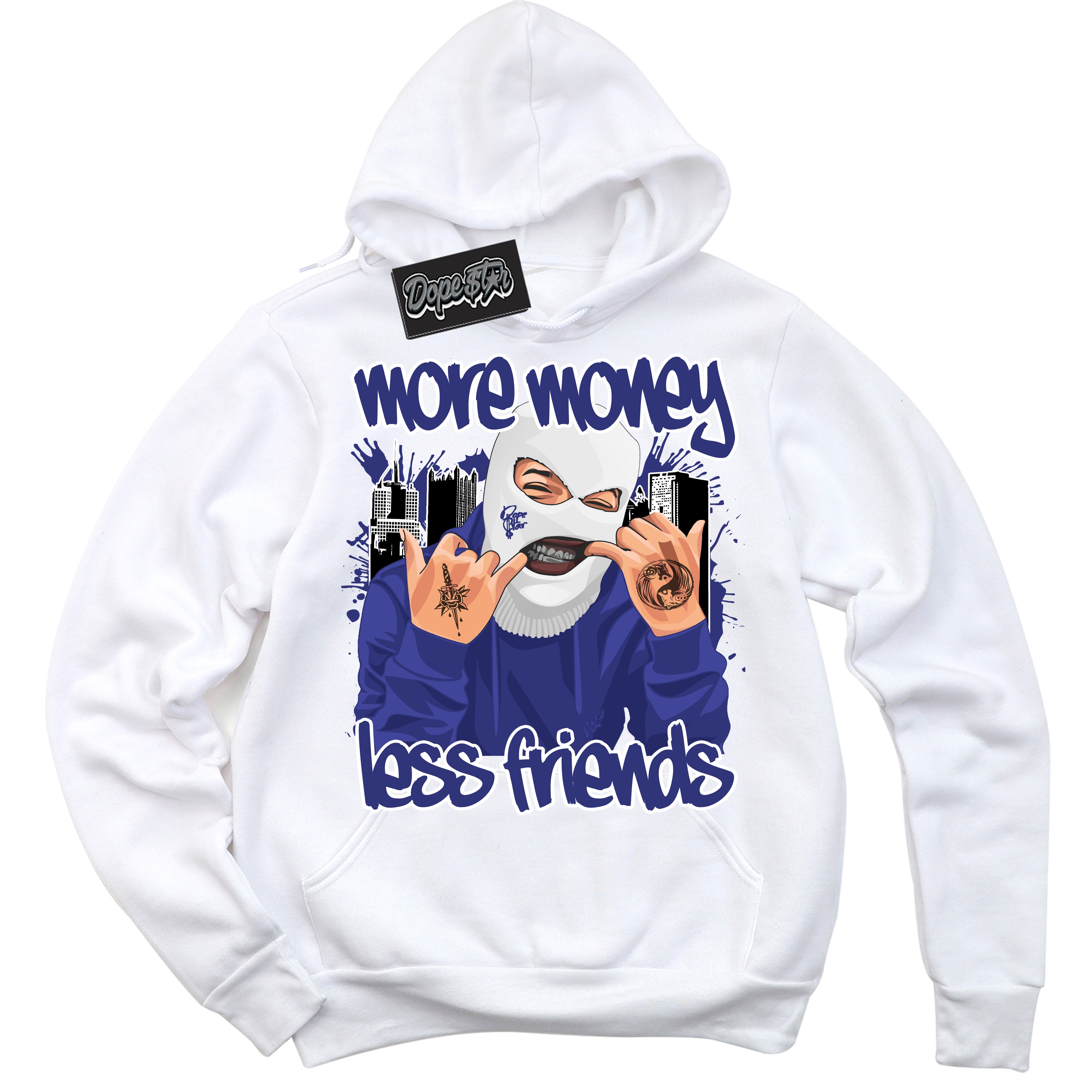 Cool White Hoodie with “ More Money Less Friends ”  design that Perfectly Matches Concord Dunk.
