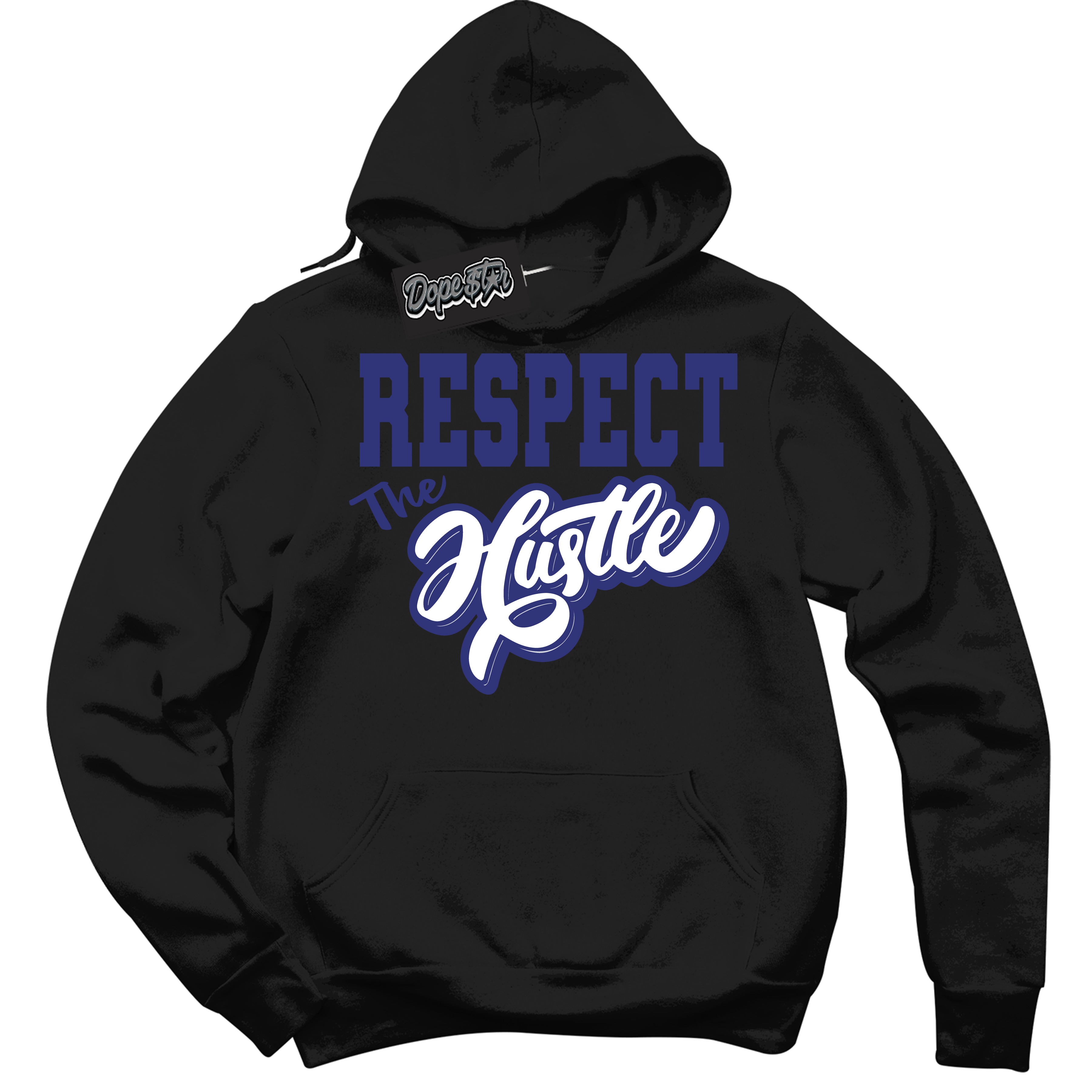 Cool Black Hoodie with “ Respect The Hustle ”  design that Perfectly Matches Concord Dunk.
