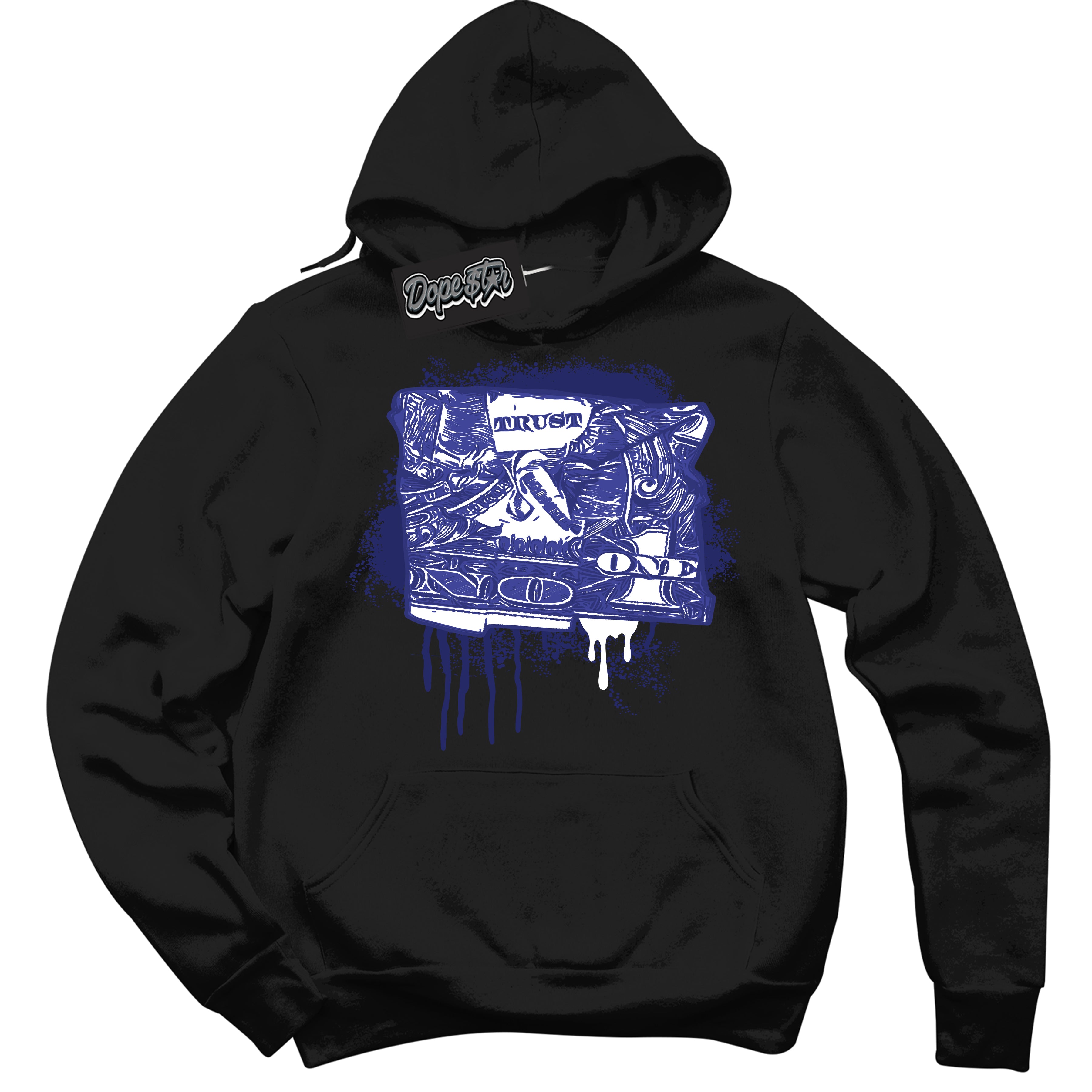 Cool Black Hoodie with “ Trust No One Dollar ”  design that Perfectly Matches Concord Dunk.