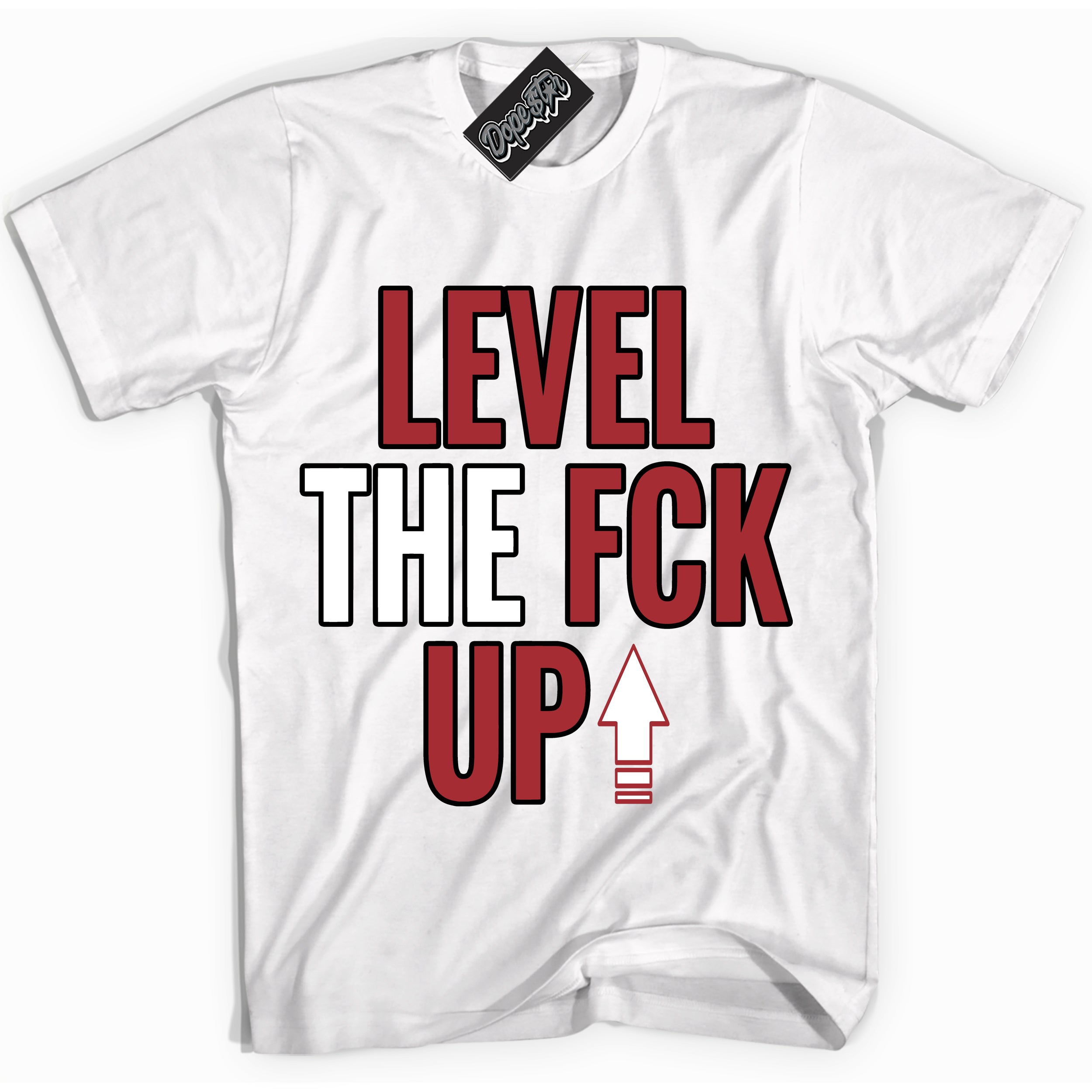 Cool White Shirt with “ Level The Fck Up” design that perfectly matches Pro J Pack Chicago Dunks.