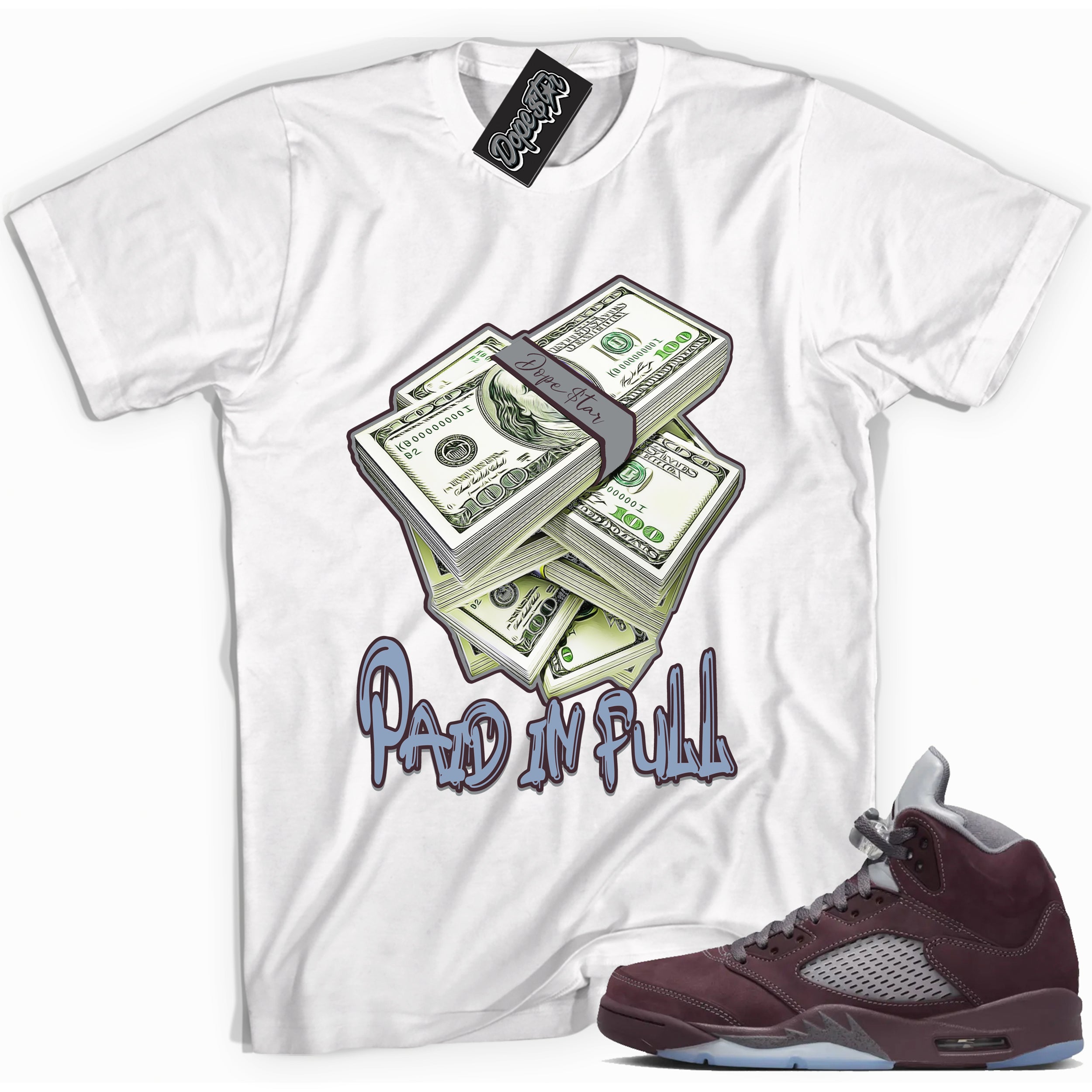 Cool White graphic tee with “ Paid In Full ” print, that perfectly matches Air Jordan 5 Burgundy 2023 sneakers