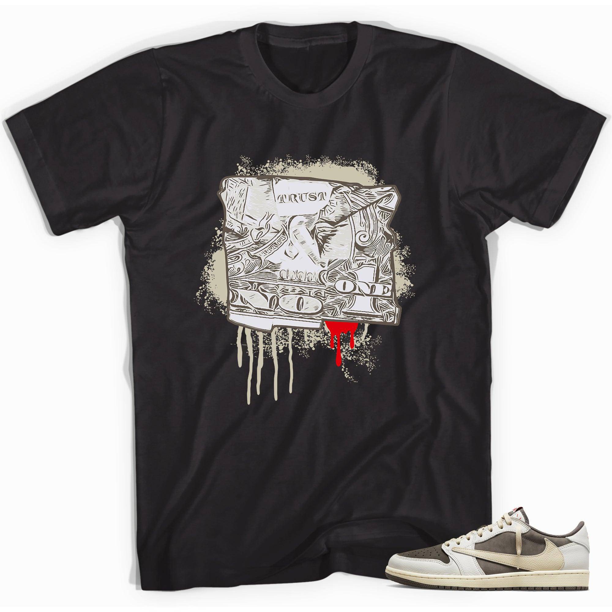 1s Travis Scott Low Reverse Mocha Shirt Trust No One Dollar - Sneaker Shirts Outlet