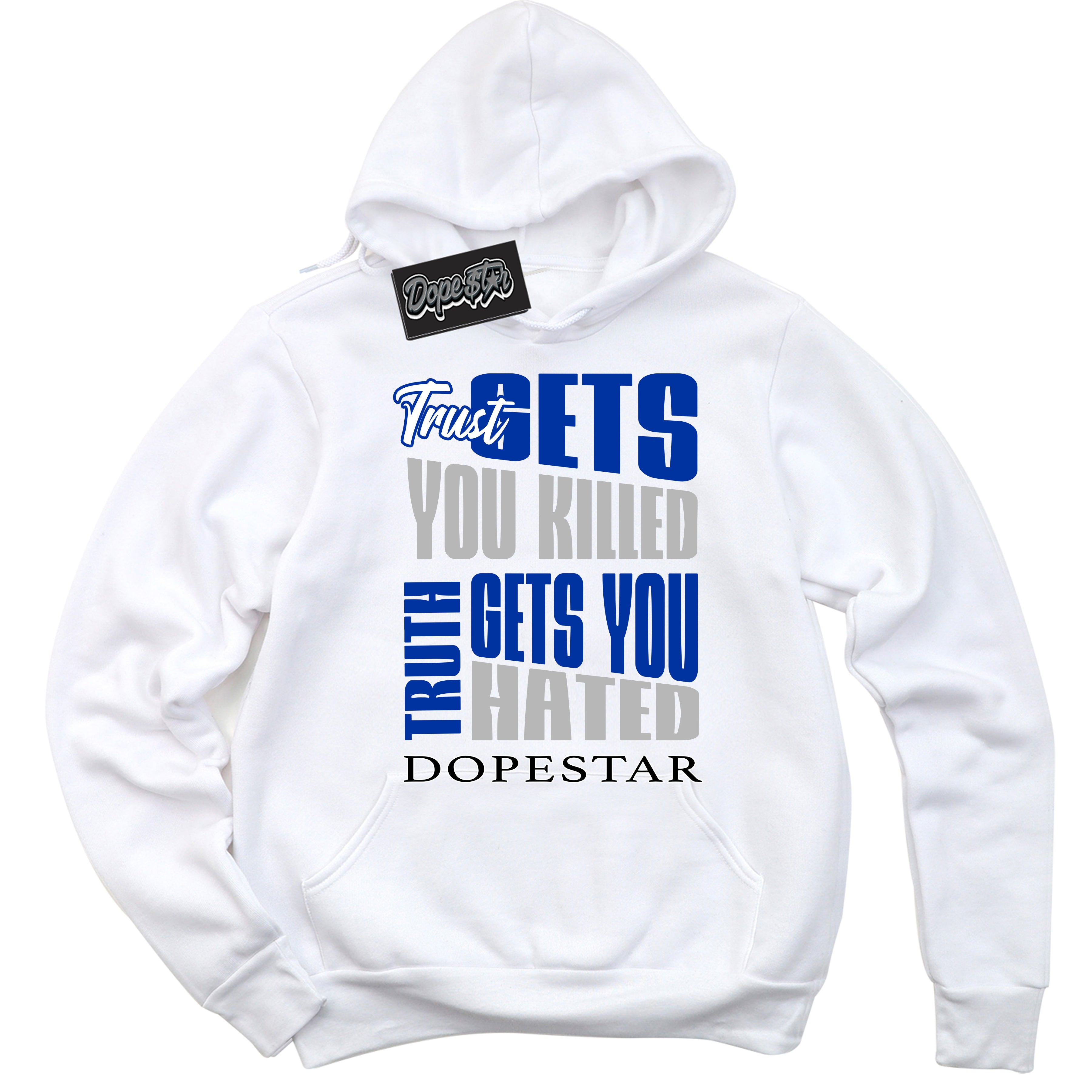 White “Trust Truth” Hoodie by Dope Star Brand®, styled to match Deep Royal Blue 1s sneakers