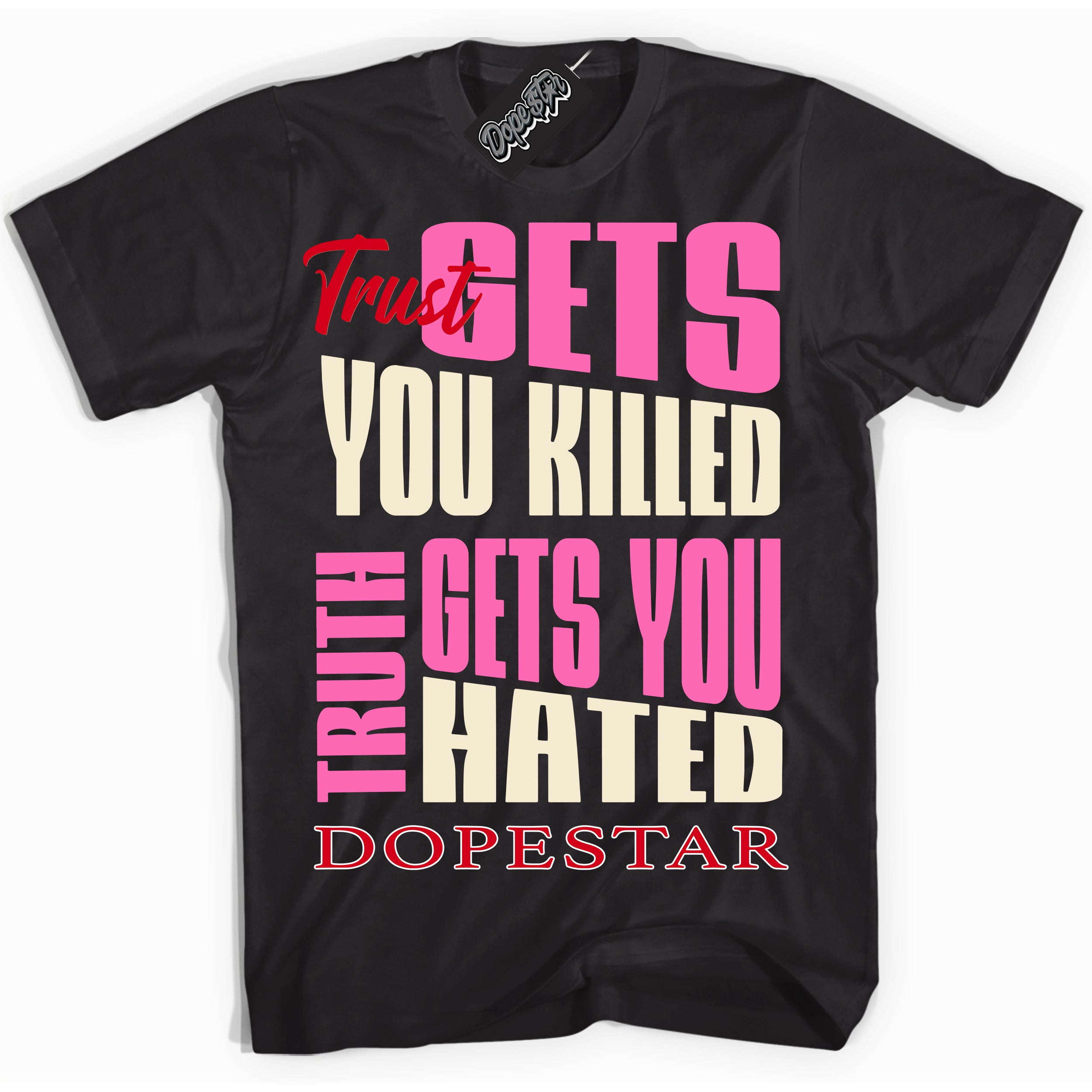 Black “Trust Truth” T-shirt by Dope Star Brand®, styled to match Pink Satin 1s sneakers