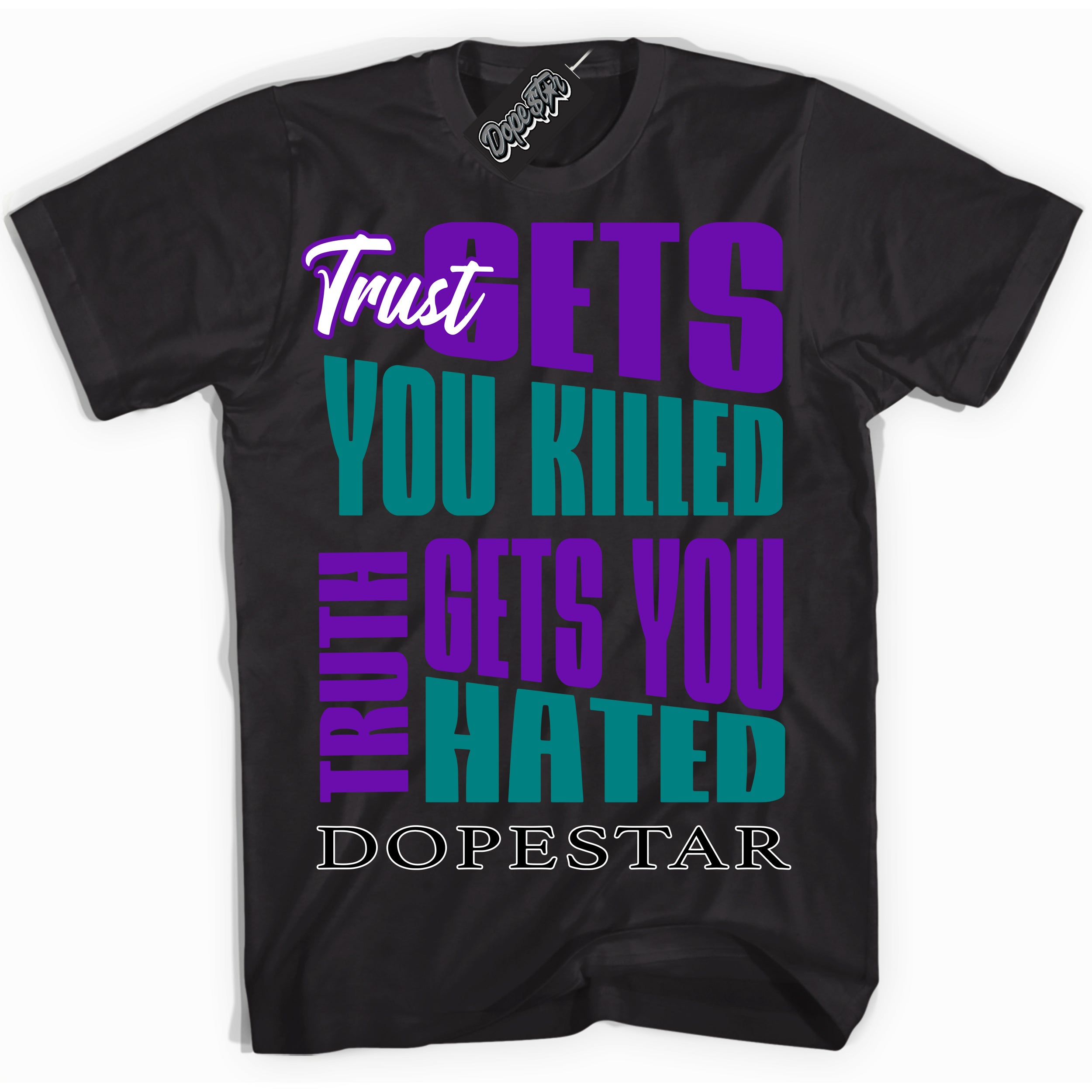 Black “Trust Truth” T-shirt by Dope Star Brand®, styled to match Wizard Dunk sneakers