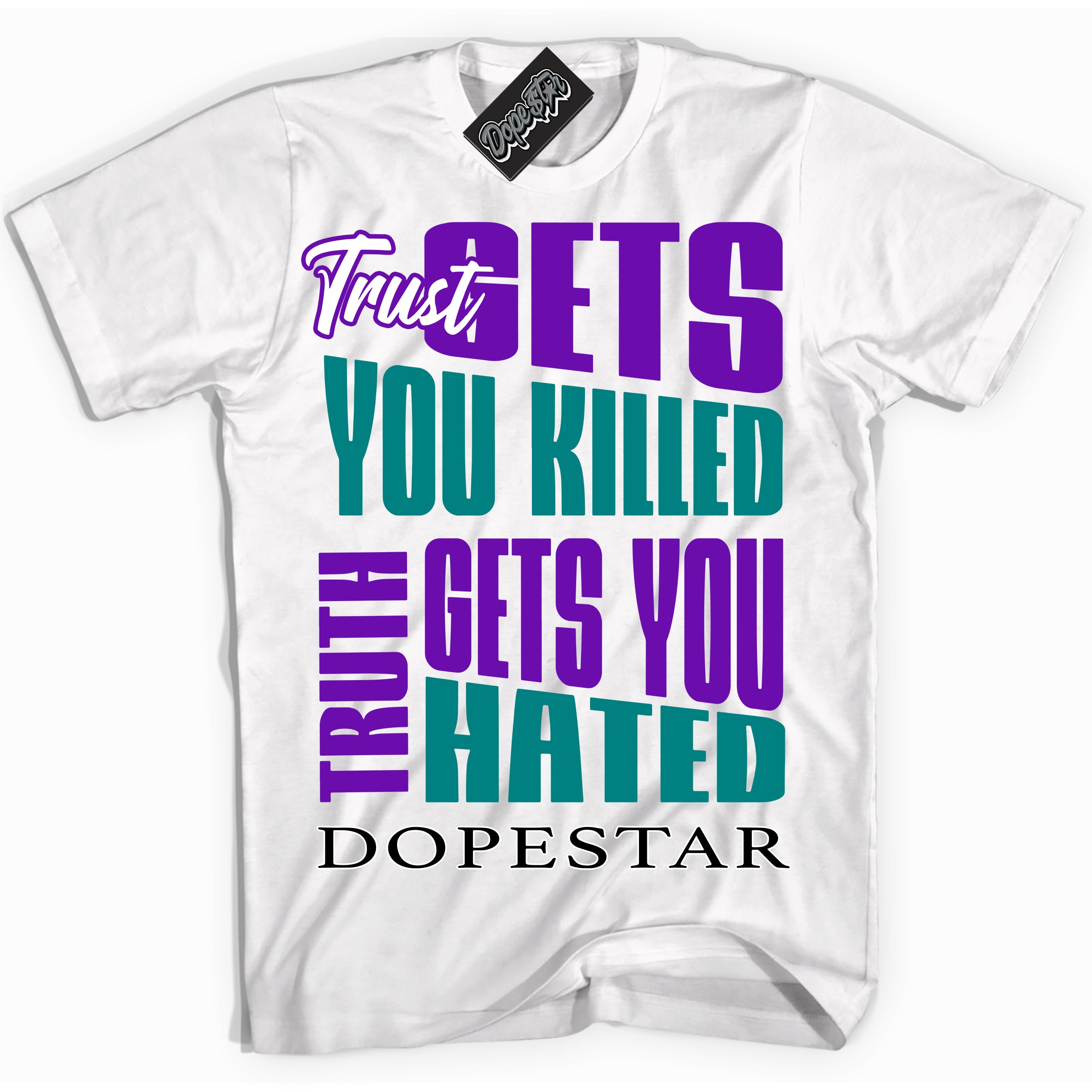 White “Trust Truth” T-shirt by Dope Star Brand®, styled to match Wizard Dunk sneakers