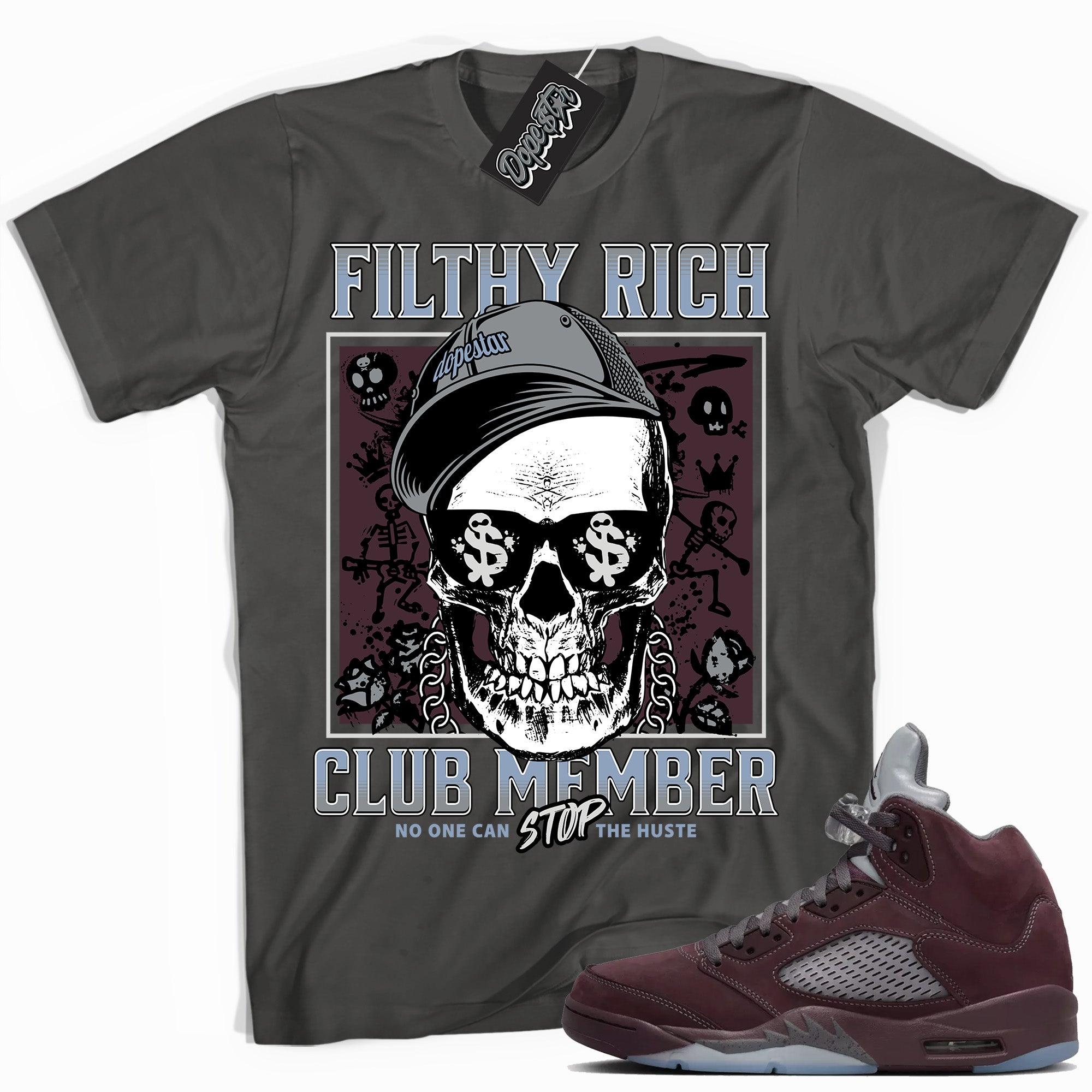 Cool Asphalt graphic tee with โ Filthy Rich โ print, that perfectly matches Air Jordan 5 Burgundy 2023 sneakers