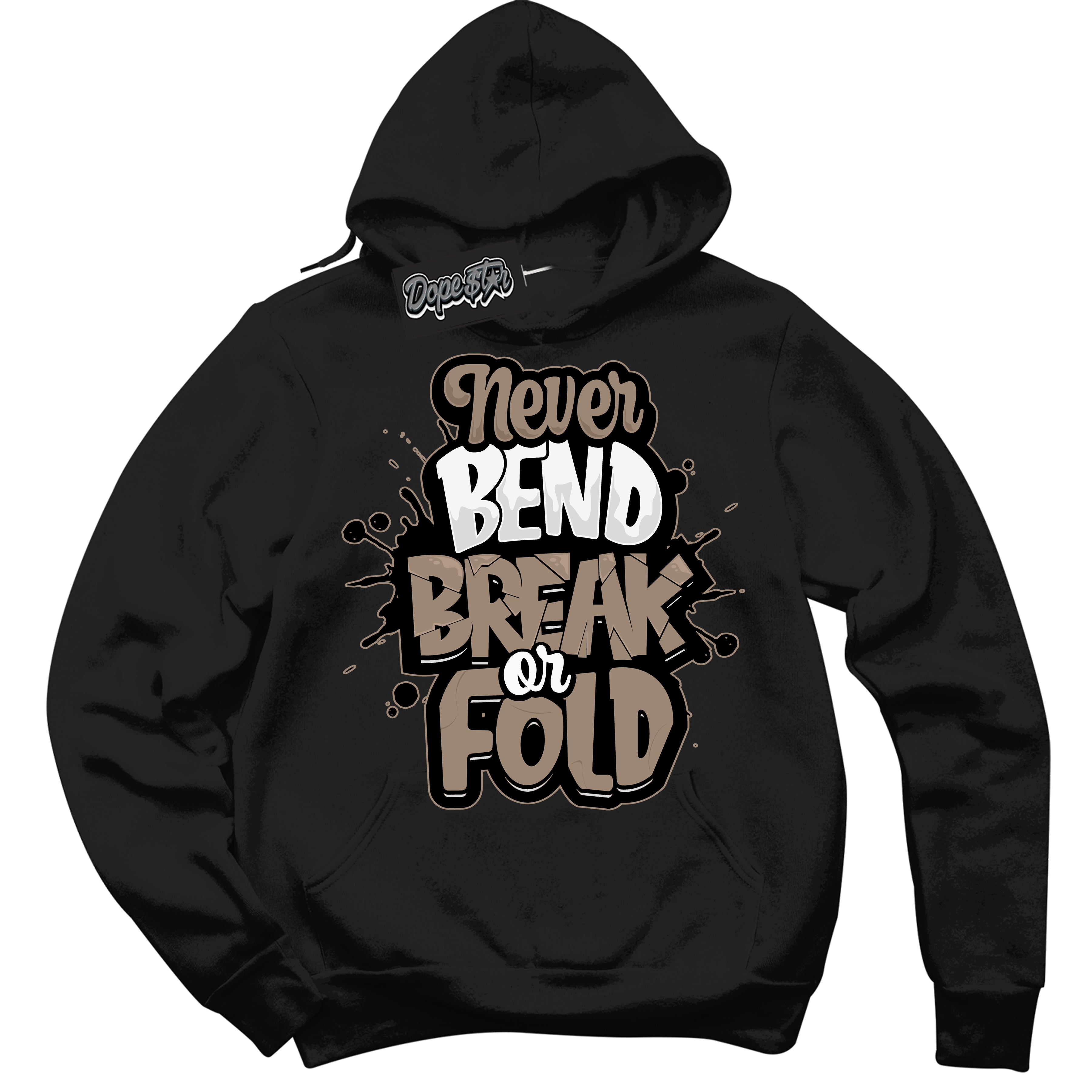 Cool Black Hoodie with “ Never Bend Break Or Fold ” design that Perfectly Matches Latte 1s Sneakers.