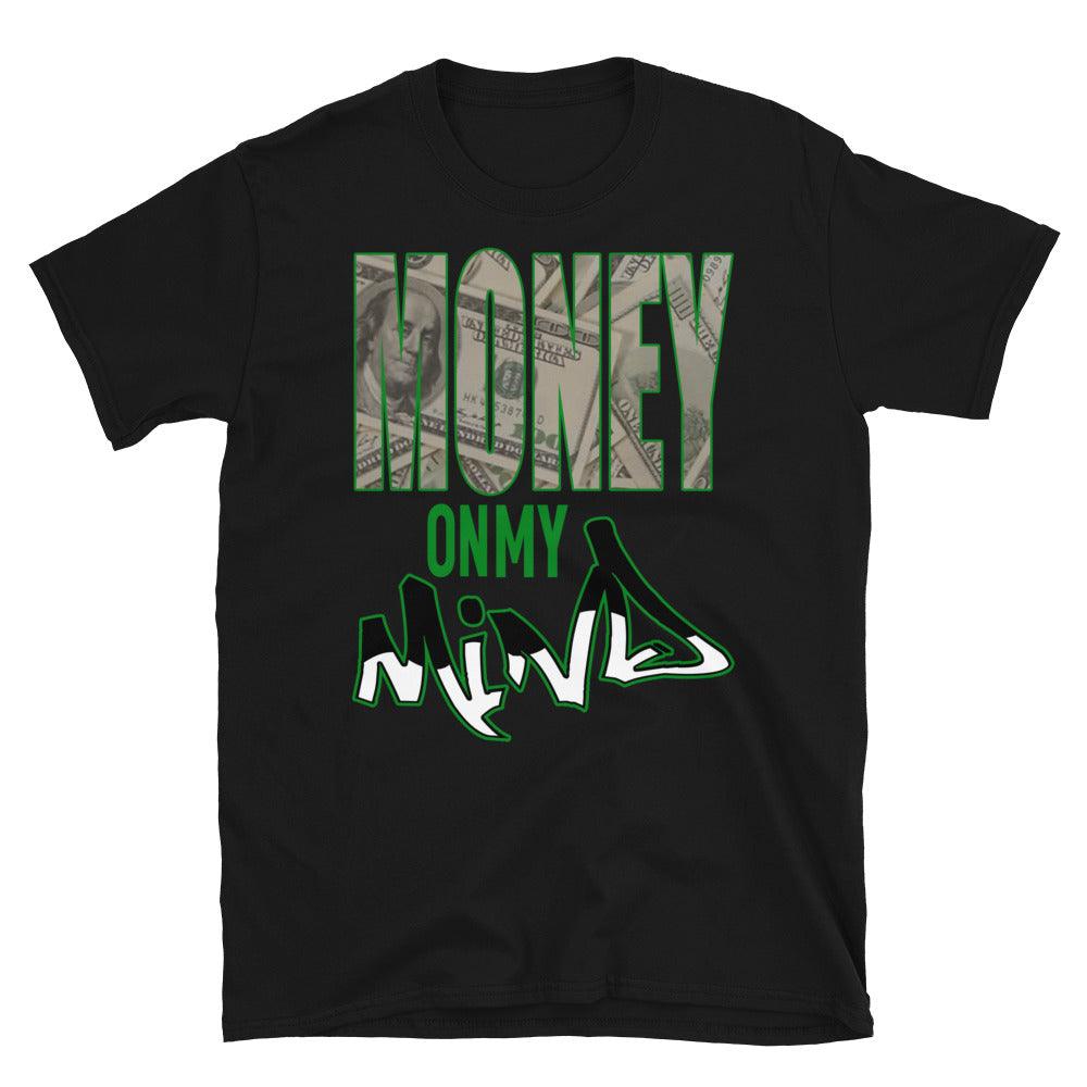 Air Jordan 1 Low Lucky Green Shirt - Money On My Mind - Sneaker Shirts Outlet