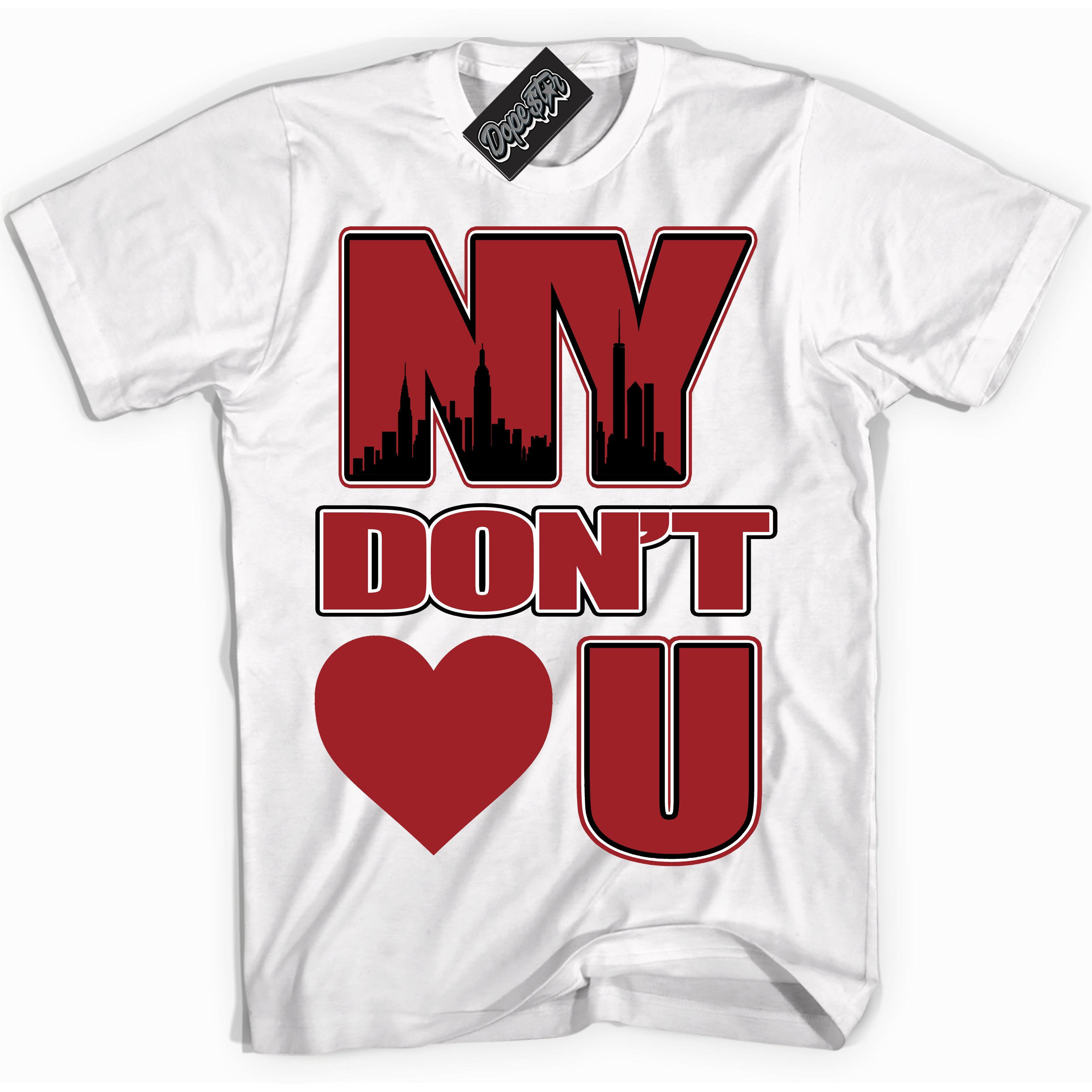 Cool White graphic tee with “ NY Don't Love You ” print, that perfectly matches Lost And Found 1s sneakers