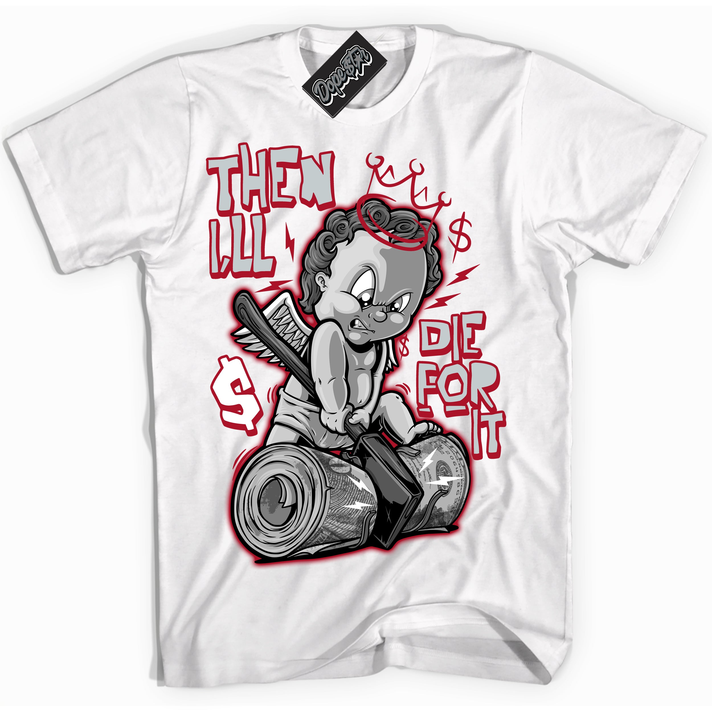 Cool White Shirt with “ Then I'll ” design that perfectly matches Reverse Ultraman Sneakers.