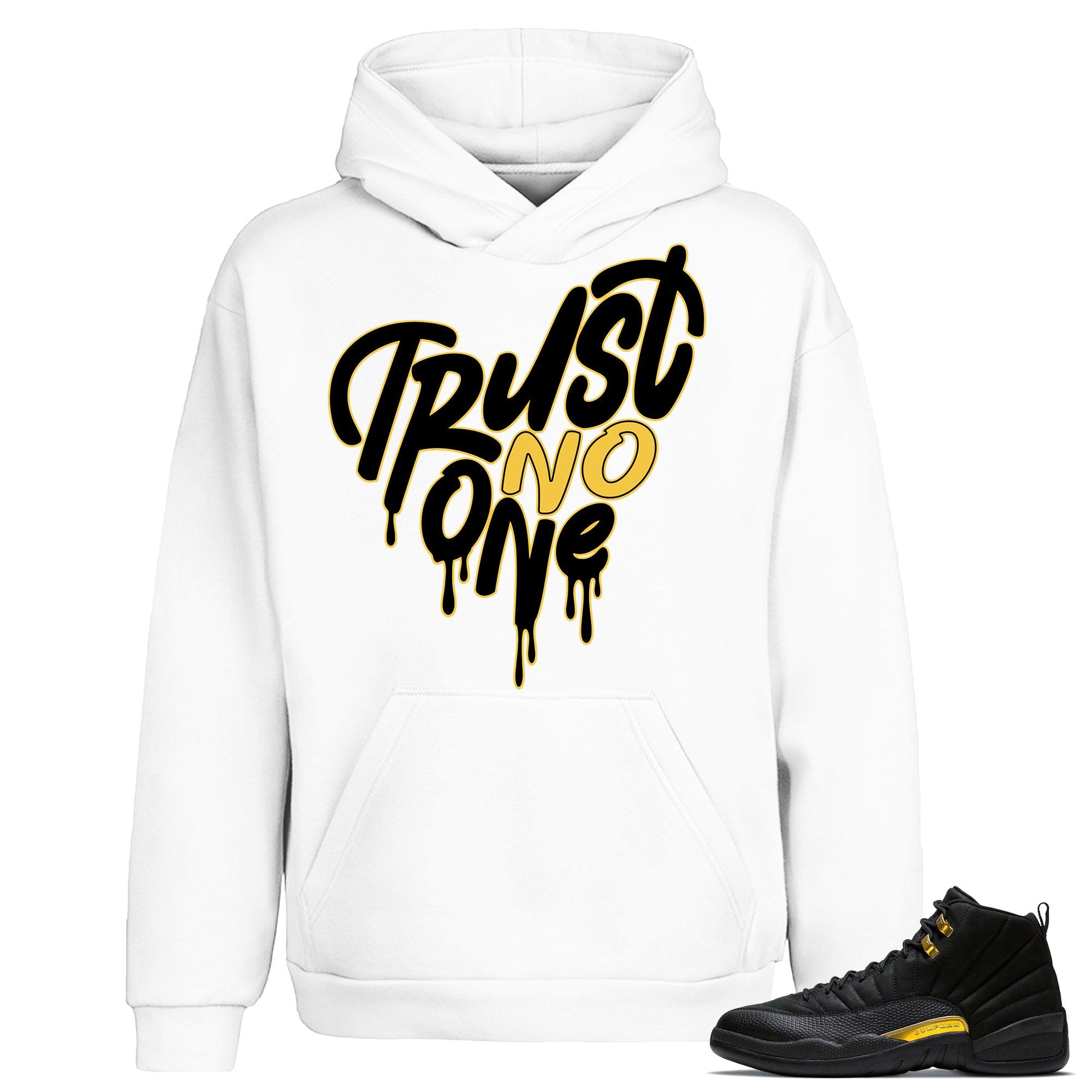 White Trust No One Heart Hoodie Jordan 12s Black Taxi photo