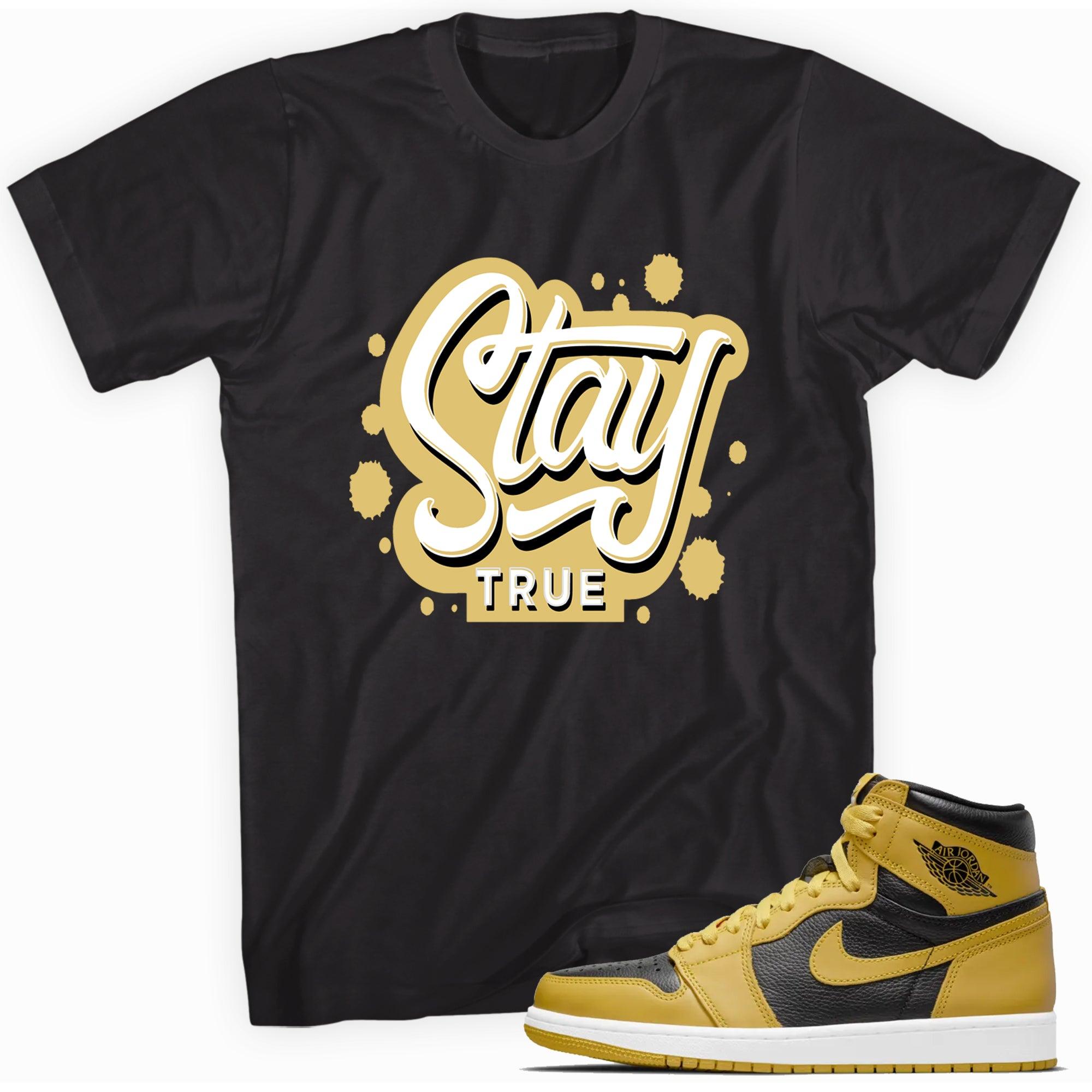 Stay True Shirt AJ 1 Retro High Pollen photo