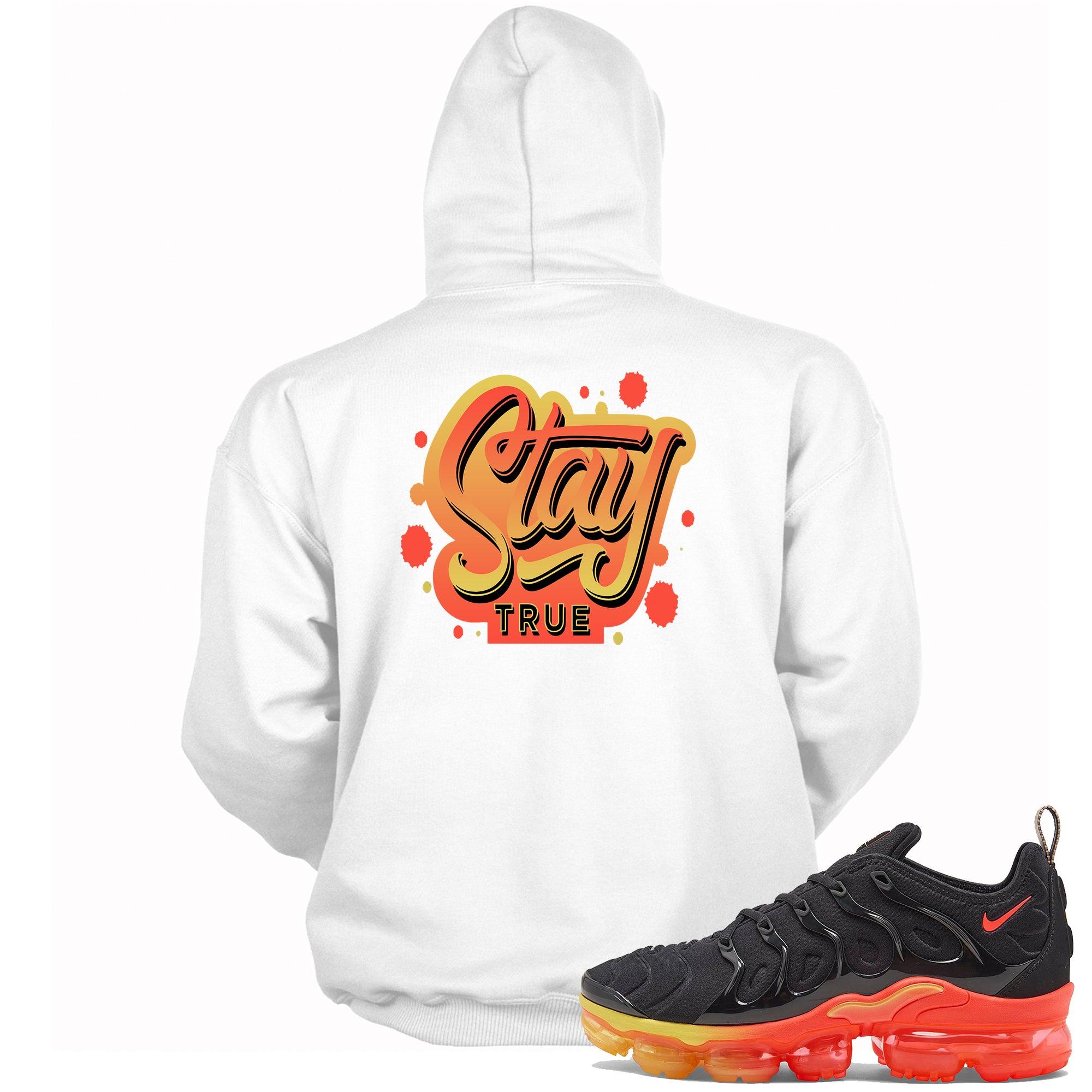 Stay True Sneaker Sweatshirt Nike Air VaporMax Plus Fresh photo