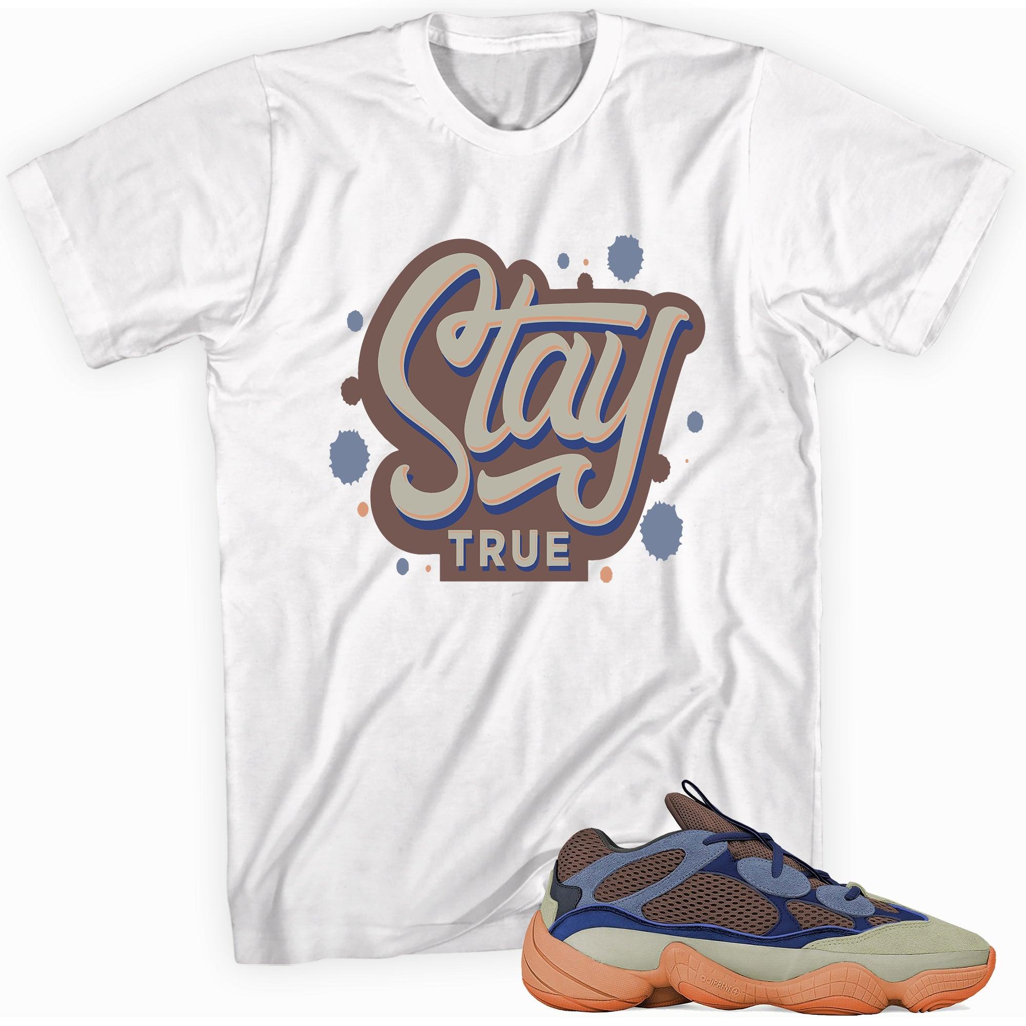 Stay True Sneaker Tee Yeezy 500 Enflame photo