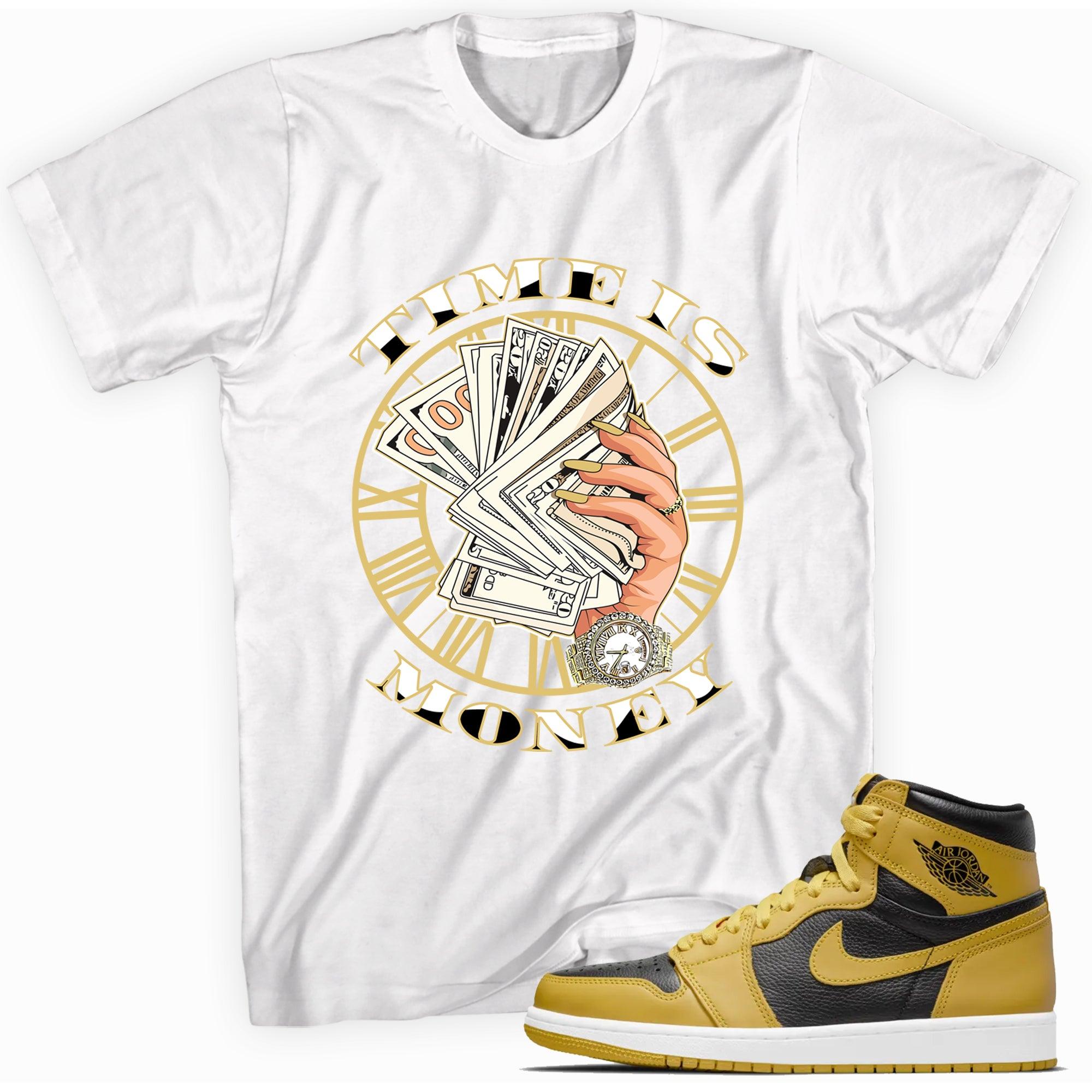 Time Is Money Shirt AJ 1s Retro High Pollen photo