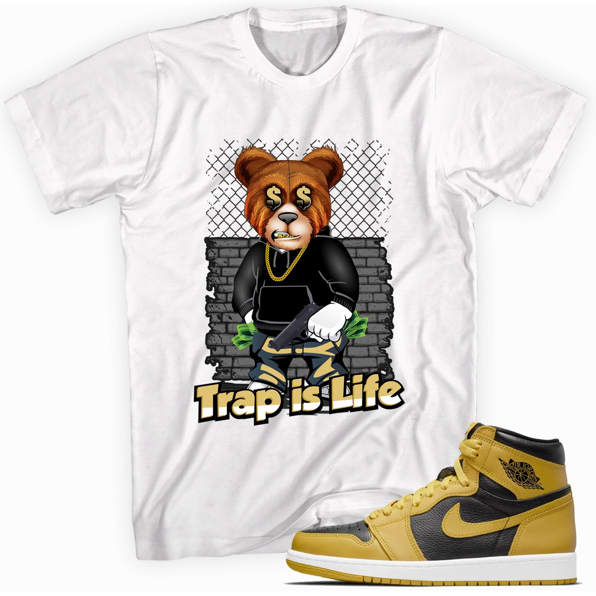 Trap Is Life Shirt AJ 1s Retro High Pollen photo