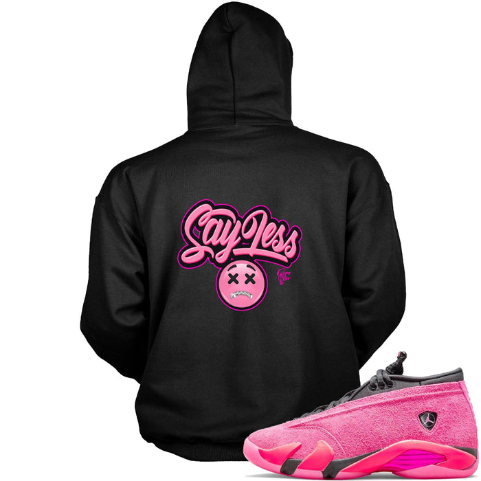 14 Shocking Pink Hoodie Say Less