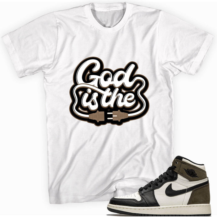 1s High Dark Mocha Shirt God Is