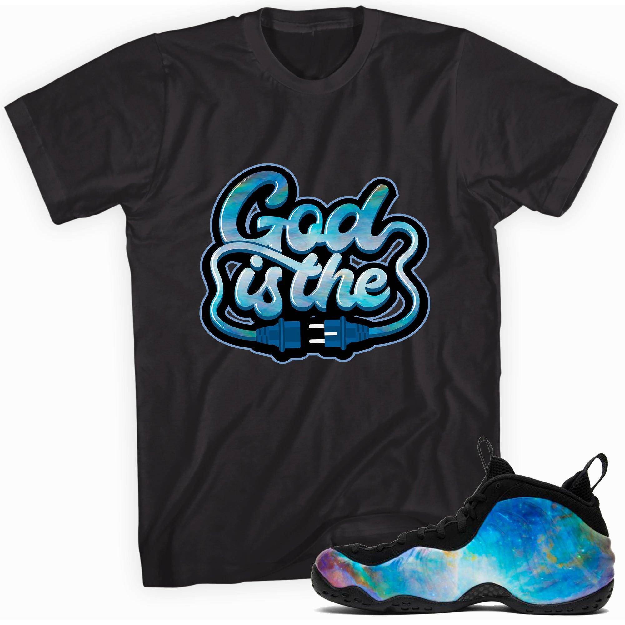 Air Foamposite One Big Bang Shirt God Is