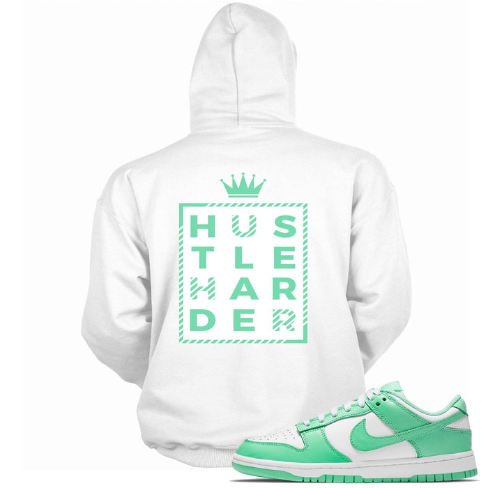 Dunks Low Green Glow Hoodie Hustle Harder