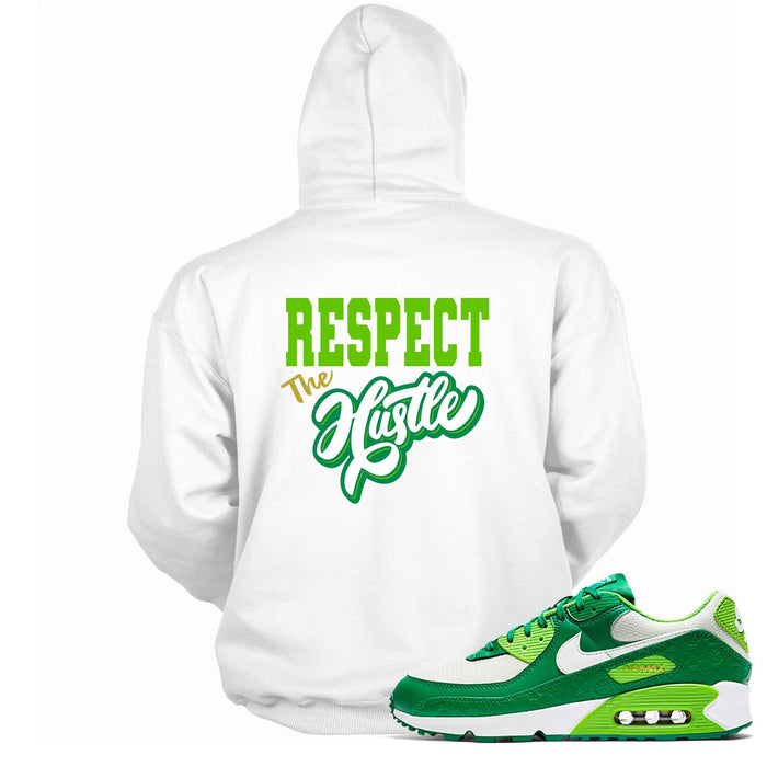 Air Max 90 St Patricks Day (2021) Hoodie Respect The Hustle