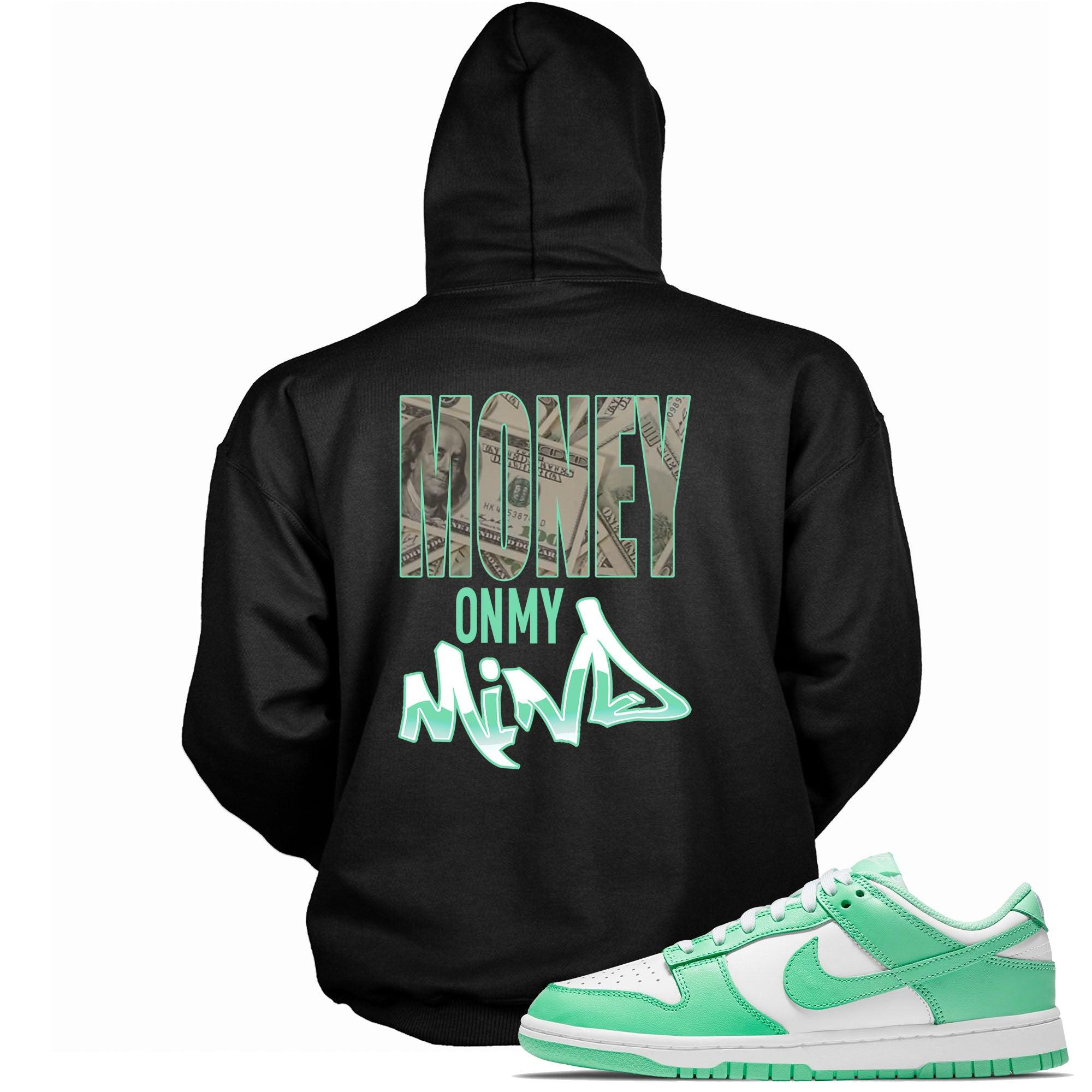 Dunk Low Green Glow Hoodie Money On My Mind