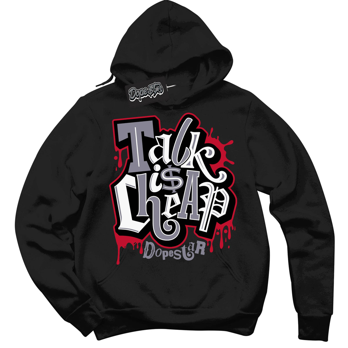 Cement Grey Fire Red 1s DopeStar Hoodie Talk Is Cheap Graphic