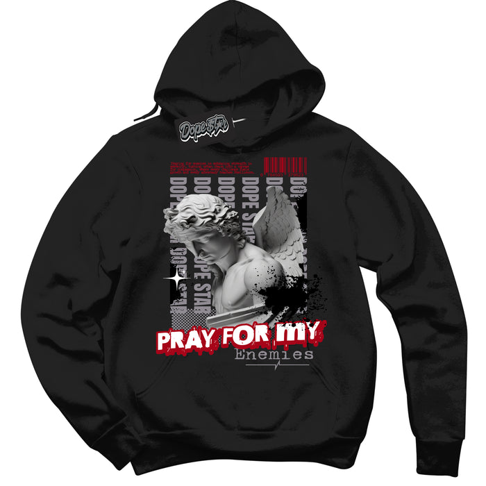 Cool Black Hoodie with “ Pray Enemies ”  design that Perfectly Matches Bred Reimagined 4s Sneakers.