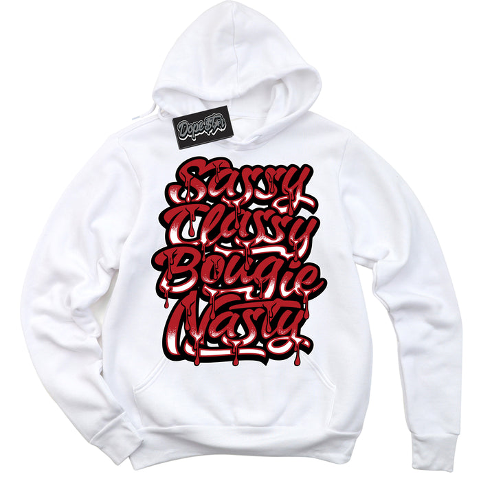 Cool White Hoodie with “ Sassy Classy ”  design that Perfectly Matches Pro J Pack Chicago Dunks.