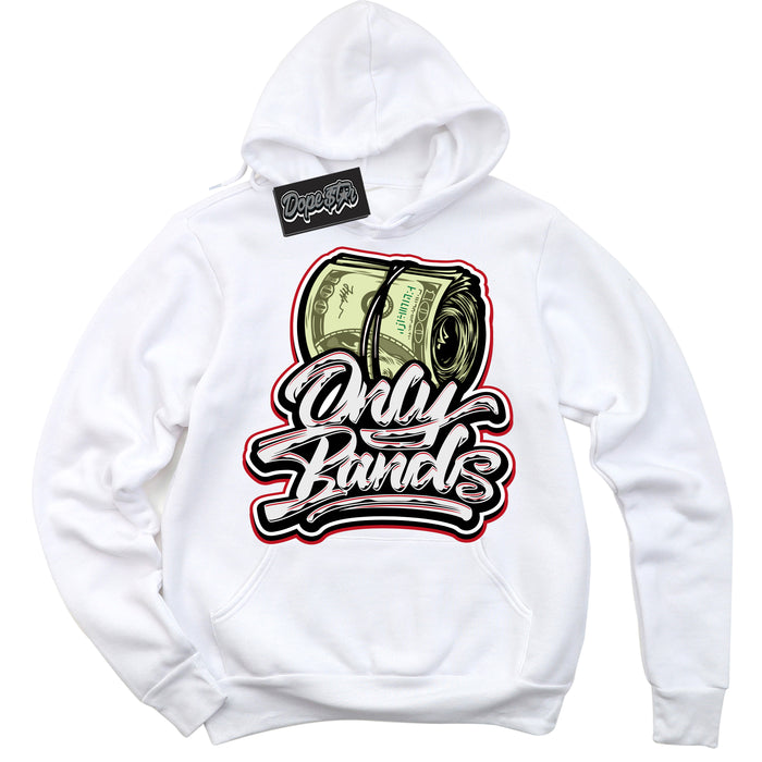 Cool White Hoodie with “ Only Bands ”  design that Perfectly Matches Trophy Room 1s Jordans.
