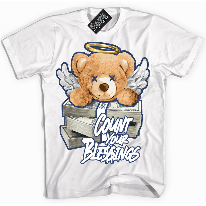 Cool White Shirt with “Count Your Blessings” design that perfectly matches Diffused Blue 11s Jordans.