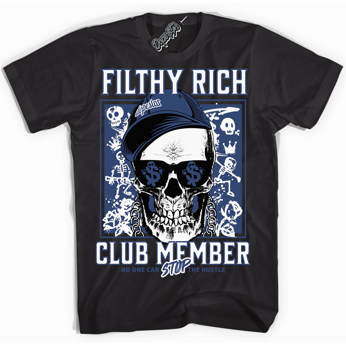 Cool Black Shirt with “ Filthy Rich ” design that perfectly matches Diffused Blue 11s Jordans.