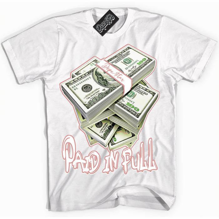 Cool White Shirt with “ Paid In Full ” design that perfectly matches Legend Pink 11s Jordans.
