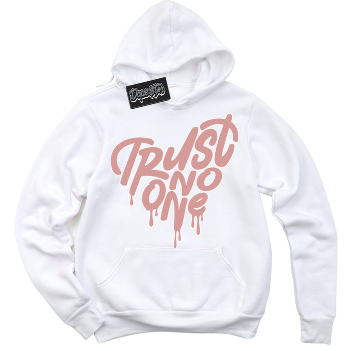Cool White Hoodie with “ Trust No One Heart ”  design that Perfectly Matches Legend Pink 11s Jordans.
