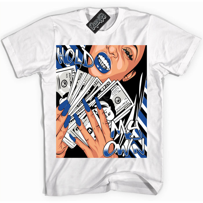 AJ12 Retro Blueberry ‘Hold My Own’ – White Streetwear T-Shirt | Sneaker Matching shirt for AJ12 Retro Blueberry | Men's and Women's Streetwear Graphic Tee by Sneaker Shirts Outlet.

