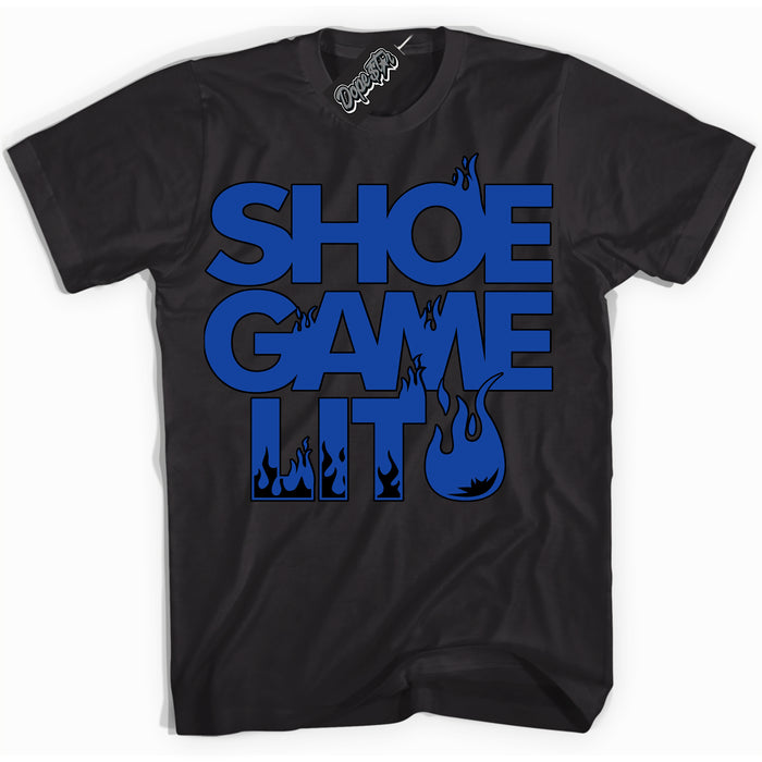 Cool Black Shirt with “ Shoe Game Lit ” design that perfectly matches Black Game Royal 12s Sneakers.