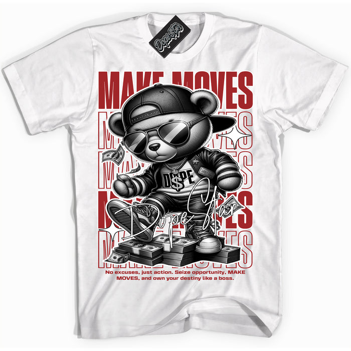 Cool White Shirt with “ Makin Moves” design that perfectly matches Cherry 12s Sneakers.