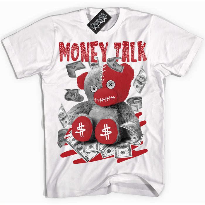 Cool White Shirt with “ Money Talk Bear” design that perfectly matches Taxi Flip 12s Sneakers.