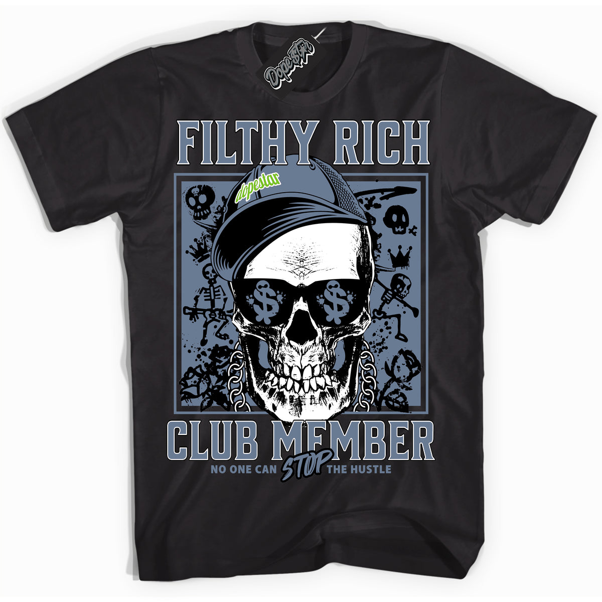 Cool Black Shirt with “ Filthy Rich” design that perfectly matches Blue Grey 13s Sneakers.