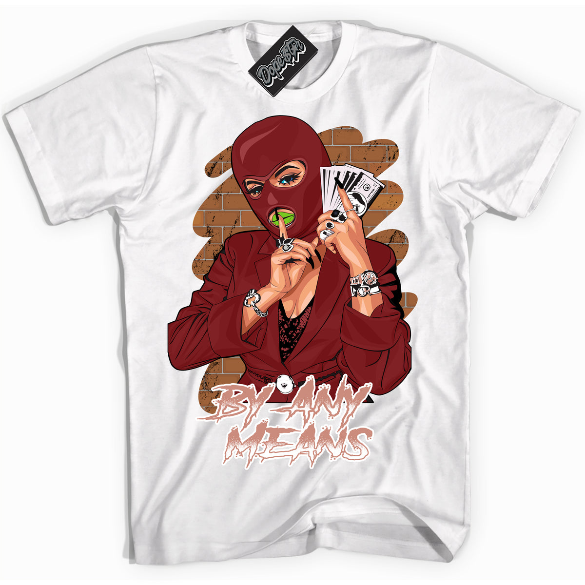Cool White Shirt with “By Any Means” design that perfectly matches the Dune Red 13s Jordans.