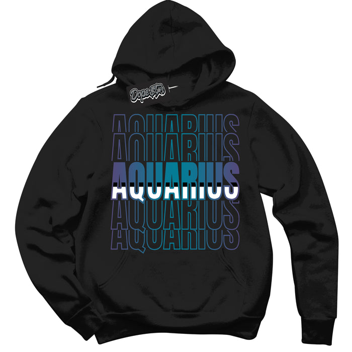 Cool Black Hoodie with “ Aquarius ”  design that Perfectly Matches Love Letter 14s Sneakers.