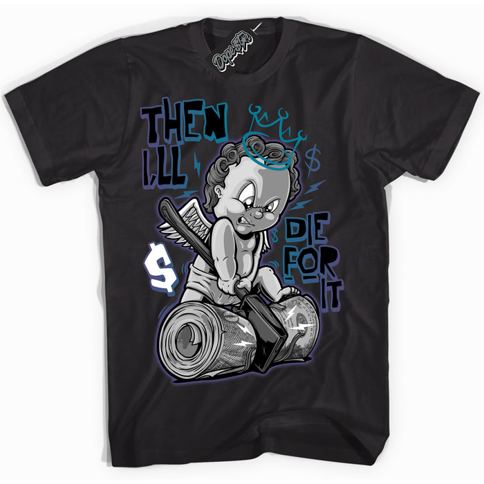 Cool Black Shirt with “ Then I'll” design that perfectly matches Love Letter 14s Sneakers.