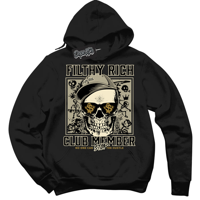 Cool Black Hoodie with “ Filthy Rich ”  design that Perfectly Matches Dia De Muertos 1s Sneakers.