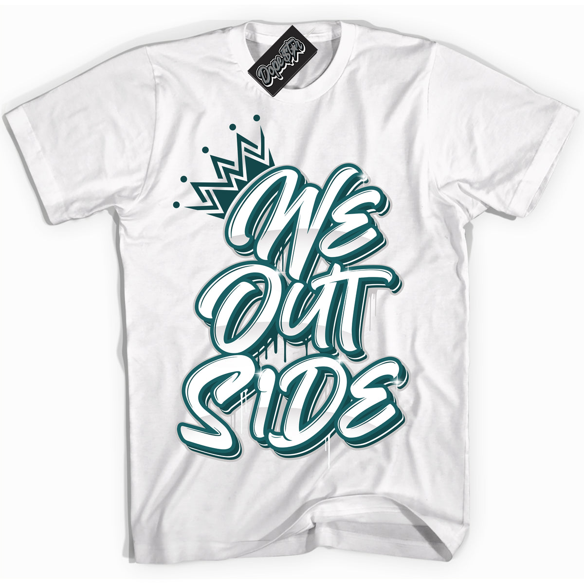 Cool White Shirt with “We Outside” design that perfectly matches the Oxidized Green 1s Jordans.