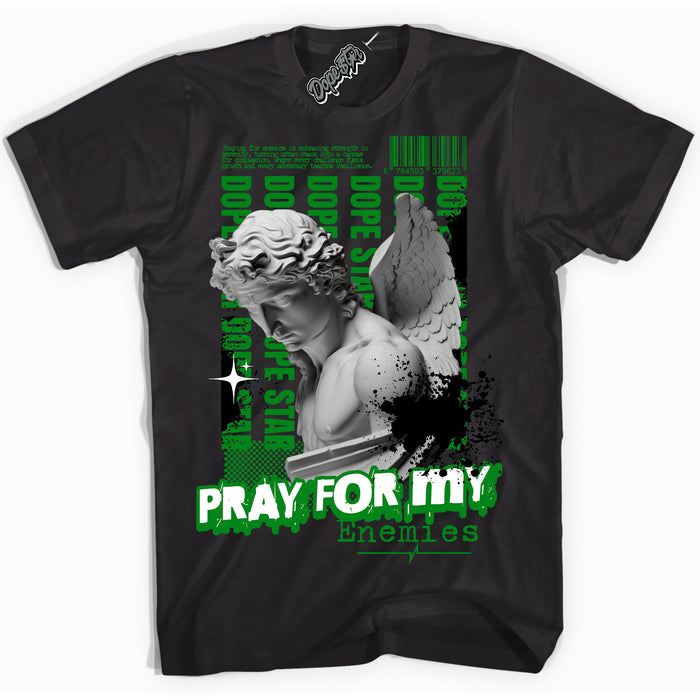 Cool Black Shirt with “ Pray Enemies” design that perfectly matches Lucky Green 1s Sneakers.